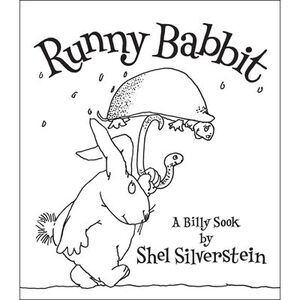 Runny Babbit: A Billy Sook -- Shel Silverstein
